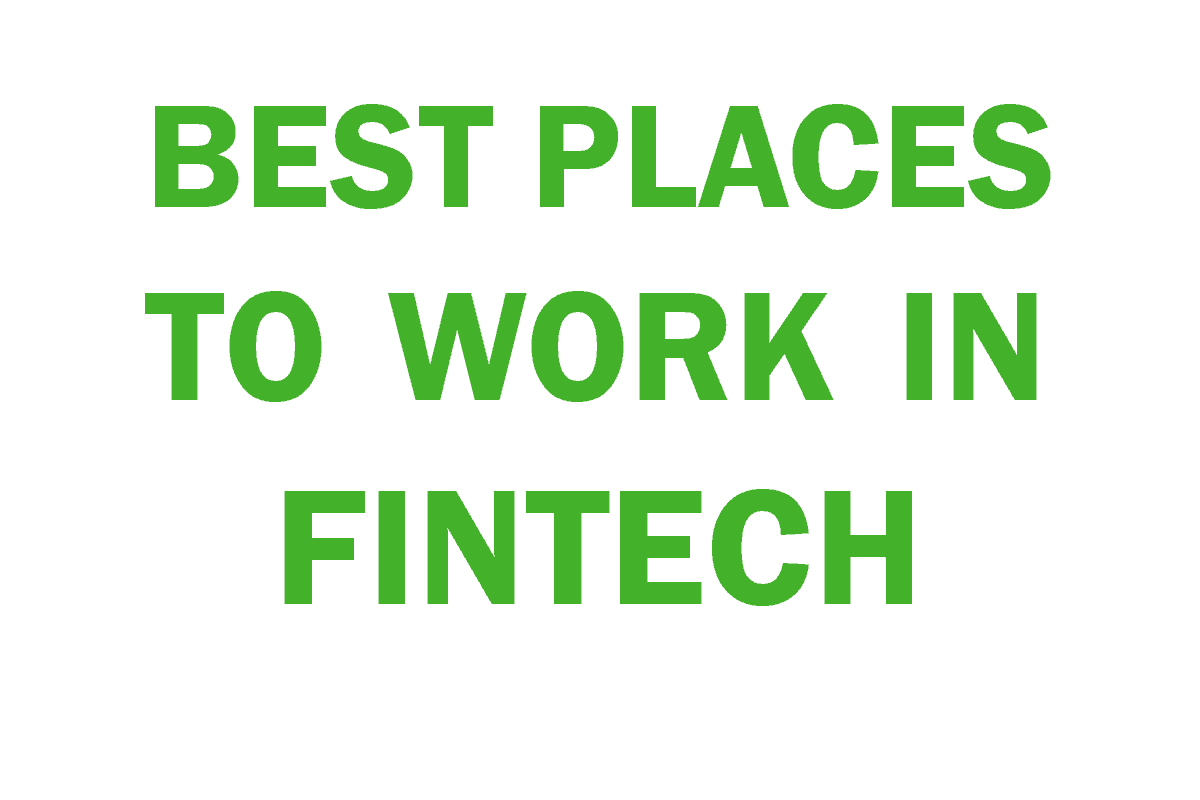  Best Fintechs to Work For