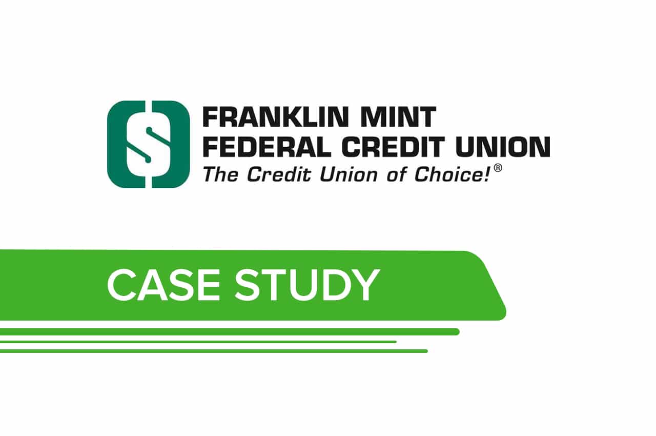 Featured image for “Franklin Mint Federal Credit Union Case Study”