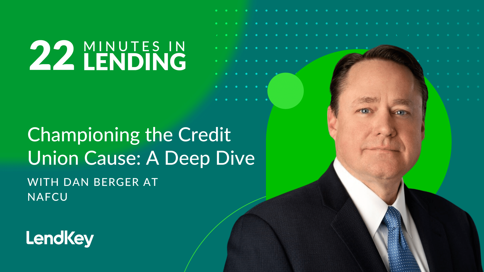Featured image for “Championing the Credit Union Cause: A Deep Dive with Dan Berger”