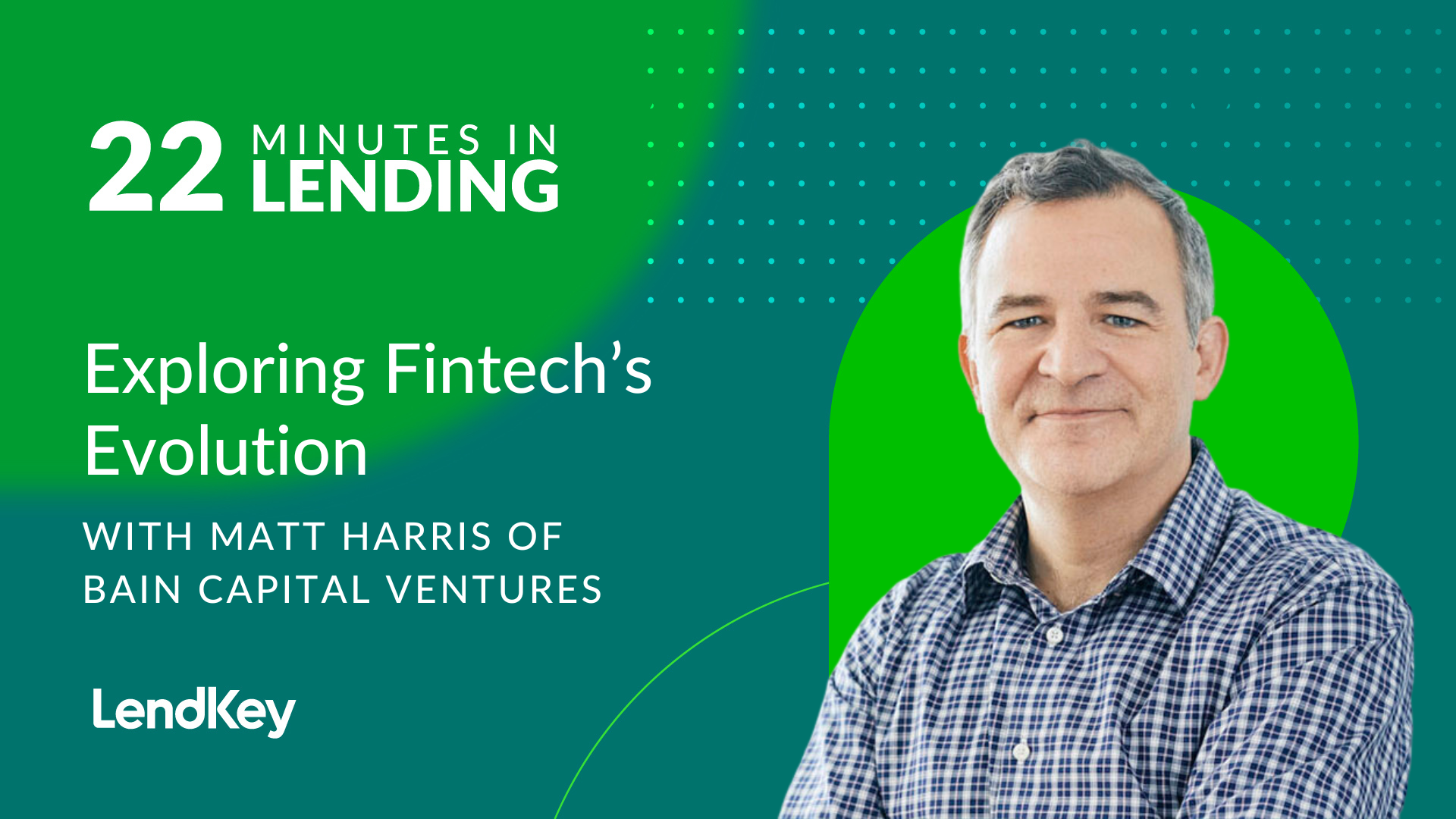 Featured image for “Exploring Fintech’s Evolution with Matt Harris of Bain Capital Ventures”