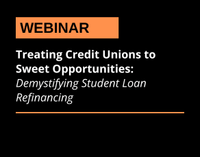 Featured image for “Treating Credit Unions to Sweet Opportunities: Demystifying Student Loan Refinancing”