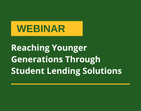 Featured image for “Reaching Younger Generations Through Student Lending Solutions”