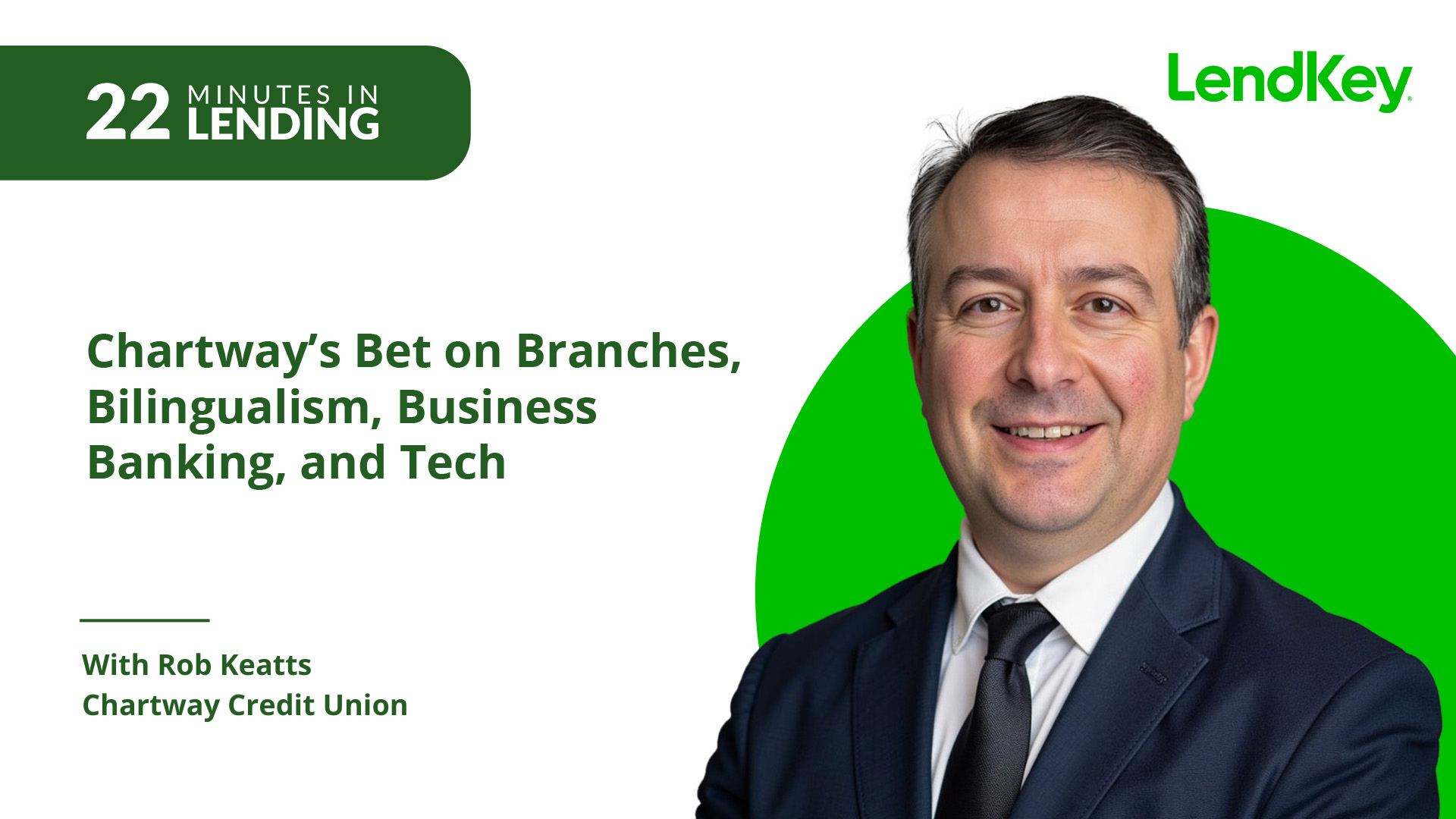 Featured image for “Chartway’s Bet on Branches, Bilingualism, Business Banking, and Tech”