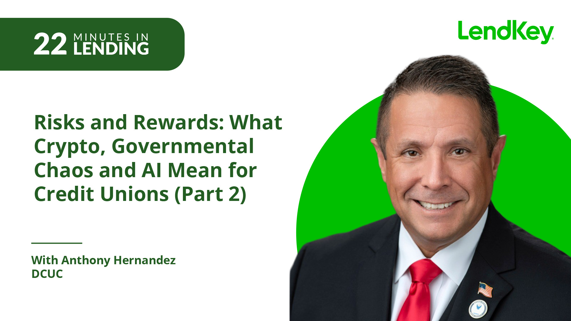 Featured image for “Risks and Rewards: What Crypto, Governmental Chaos and AI Mean for Credit Unions (Part 2)”